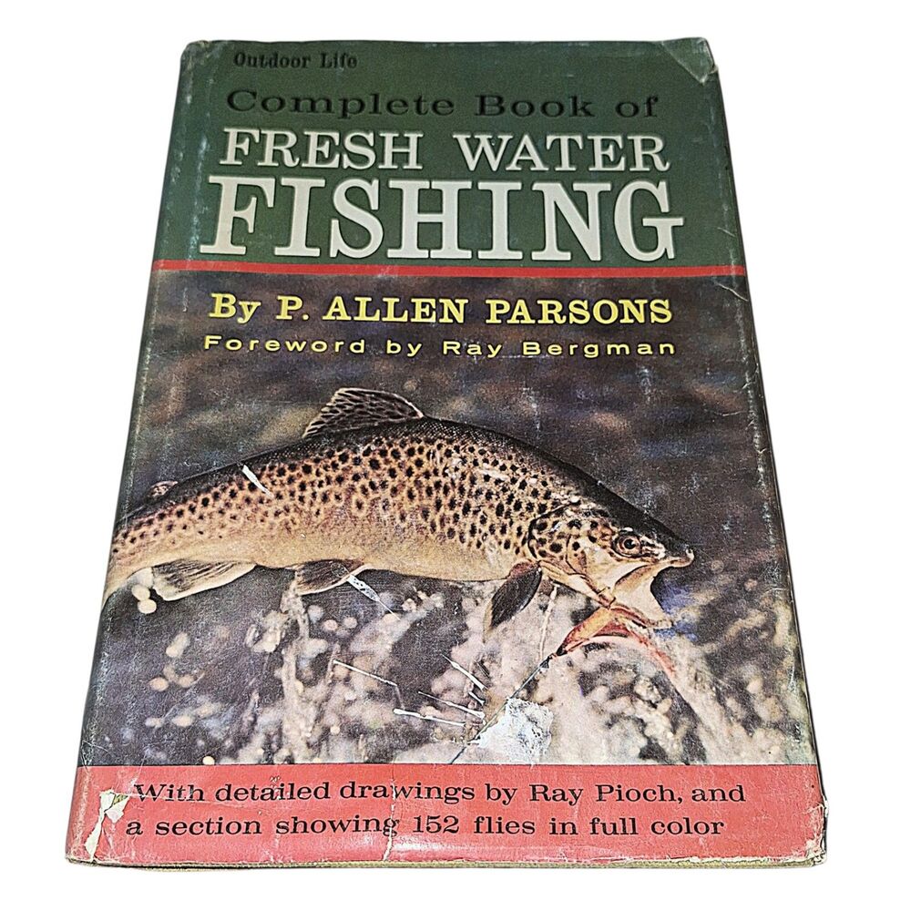 Outdoor Life Complete Book Fresh Water Fishing P.Allen Parsons Vintage Hardcover